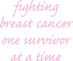 fighting brest cancer one survivor at a time